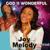 Joy Melody - God Is Wonderful - Single